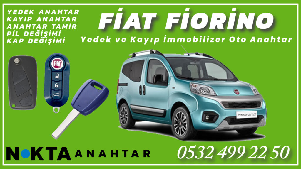 Fiat Fiorino Anahtarı | Yedek ve Kayıp Anahtar Yapımı