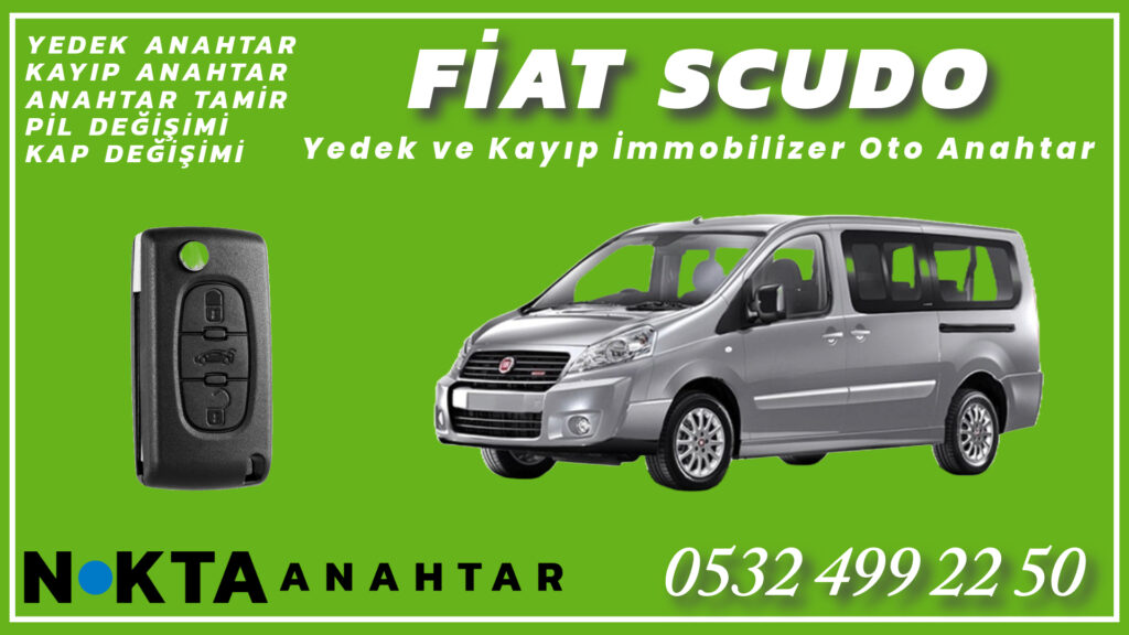 Fiat Scudo Anahtarı | Yedek ve Kayıp Anahtar Yapımı