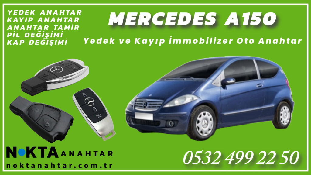 Mercedes A150 Anahtarı | Yedek ve Kayıp Anahtar Yapımı