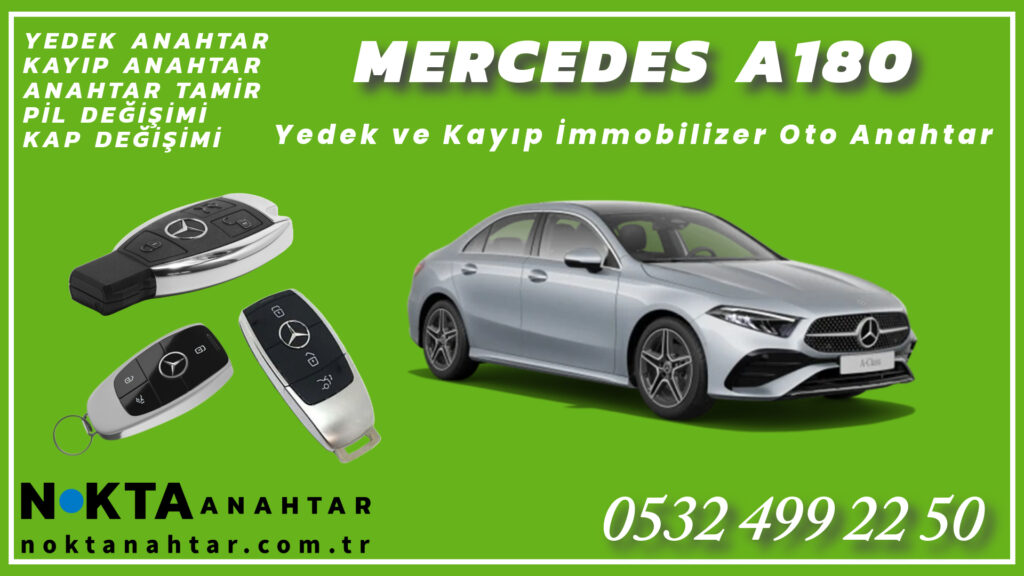 Mercedes A180 Anahtarı | Yedek ve Kayıp Anahtar Yapımı