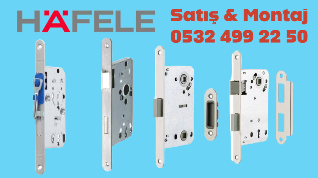 Hafele Kapı Kilitleri Satış ve Servisi