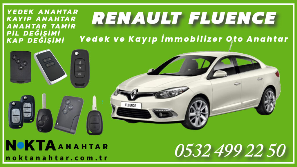 Renault Fluence Anahtarı | Yedek ve Kayıp Anahtar Yapımı