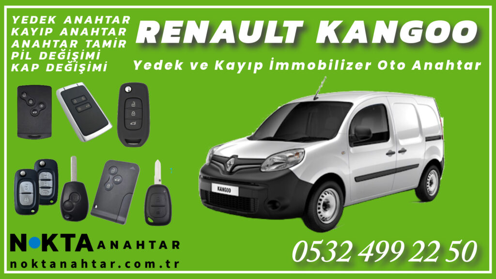 Renault Kangoo Anahtarı | Yedek ve Kayıp Anahtar Yapımı